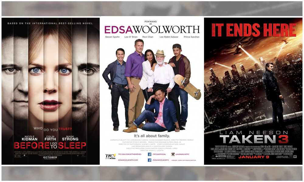 Now Showing: ‘Taken 3’, ‘Before I Go to Sleep’, ‘Edsa Woolworth’