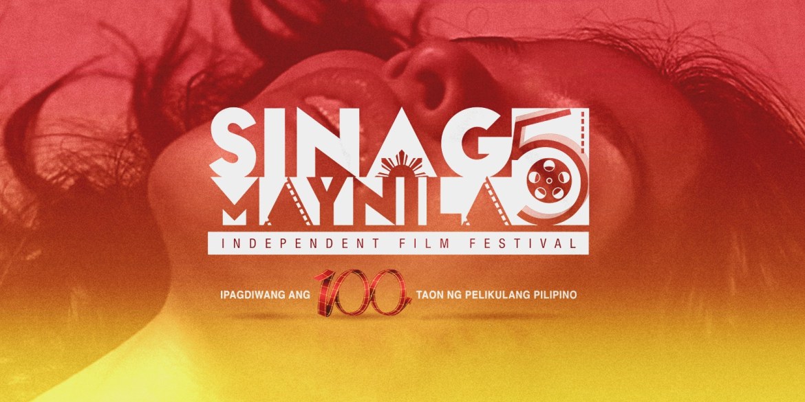 Festival Report: Notes on Sinag Maynila Film Festival 2019