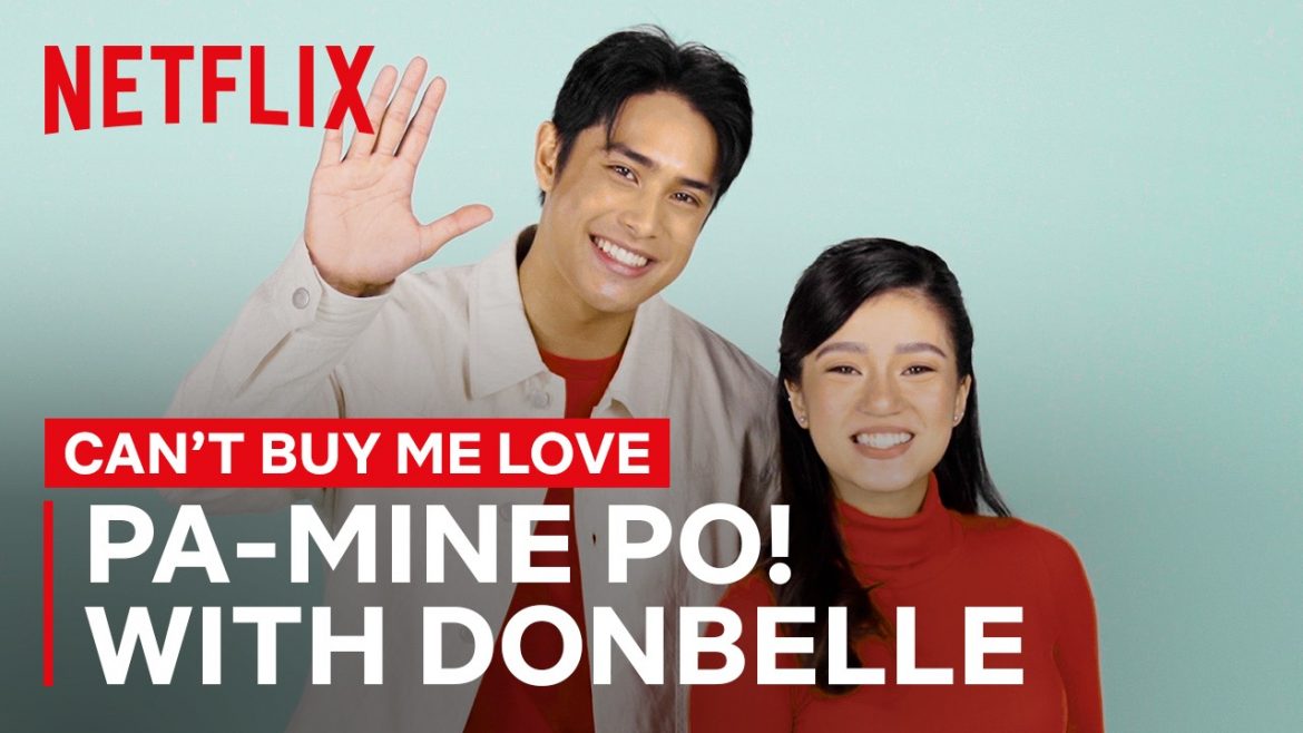 OMG! DonBelle’s newest series ‘Can’t Buy Me Love’ is coming to Netflix!